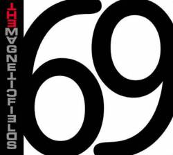 The Magnetic Fields : 69 Love Songs